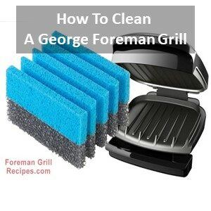 How To Clean A George Foreman Grill