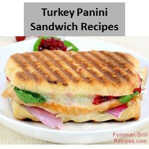 Turkey Panini Sandwich Recipes